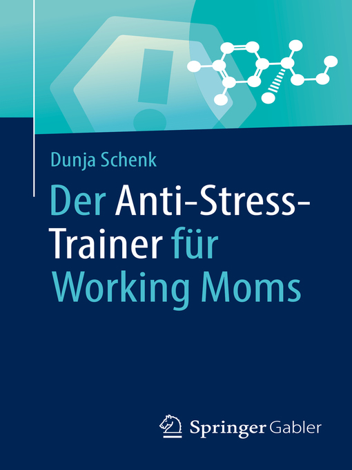 Title details for Der Anti-Stress-Trainer für Working Moms by Dunja Schenk - Available